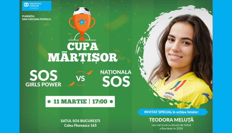 Cupa Mărțisor – Fotbal pentru Mama: Girls Power vs Naționala SOS
